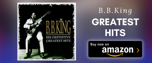 Umulig Forud type voksen The Top 10 B.B. King Songs - American Songwriter
