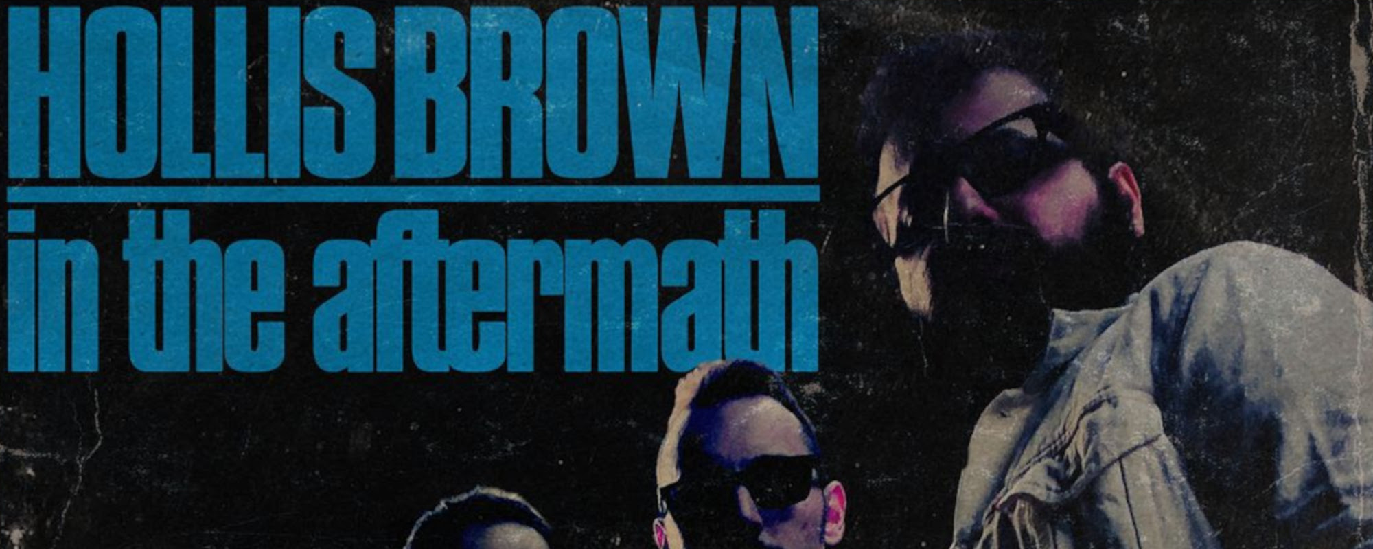 Review: Hollis Brown’s ‘In the Aftermath’