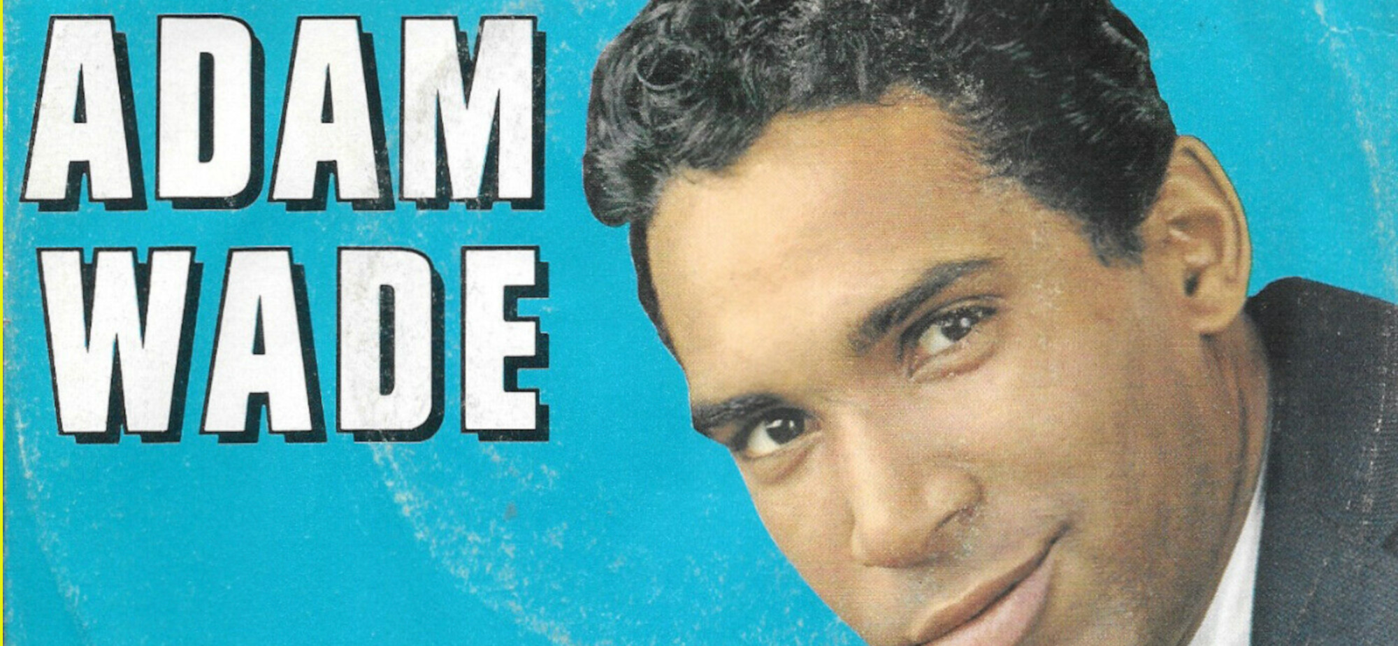 Adam Wade Dead: Singer, Actor, Pioneering Game Show Host Was 87 – The  Hollywood Reporter