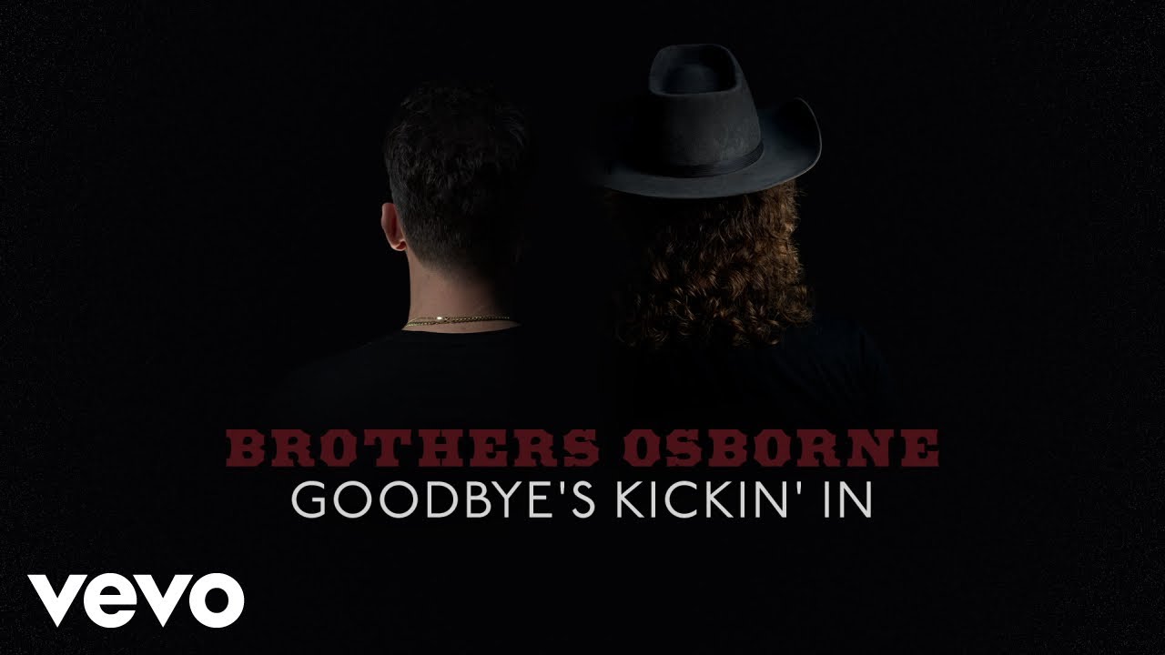 Brothers Osborne Lean Into the Blues on "Goodbye's Kickin' In"