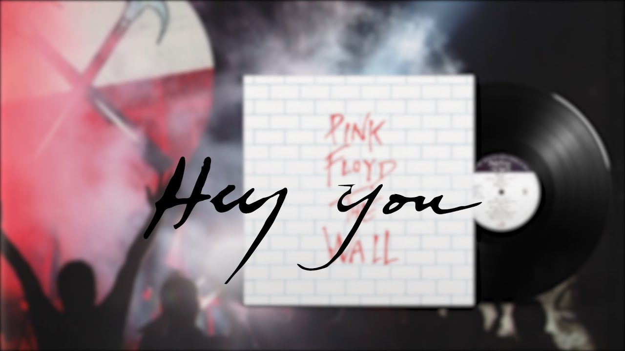 The Painful Meaning Behind Hey You by Pink Floyd
