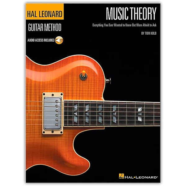 Music Theory for Guitarists (Hal Leonard Guitar Method)