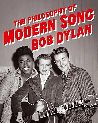 The Philosophy of Modern Song by Bob Dylan