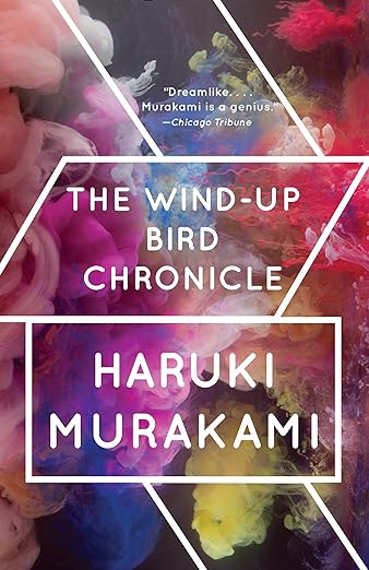 The Wind-Up Bird Chronicle (Haruki Murakami)