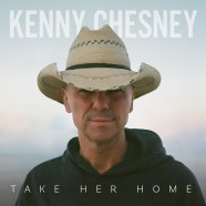 Kenny Chesney Shares Life Spanning Love Song Take Her Home Kenny Chesney Shares Life Spanning Love Song Take Her Home