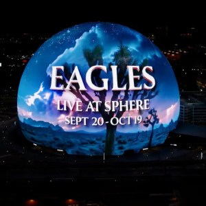 Take It to Las Vegas: The Eagles Confirm Eight-Show Residency at Sphere This Fall