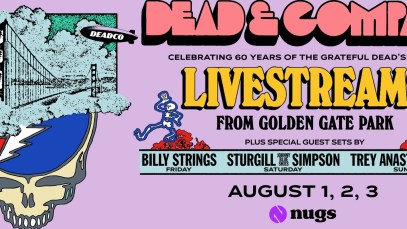 Truckin’ and Streamin’: Dead & Company’s Concerts Celebrating the Grateful Dead’s 60th Anniversary to Be Livestreamed