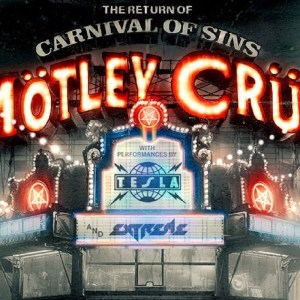 Mötley Crüe Set to Celebrate Its Carnival of Sins Tour’s 20th Anniversary with Expansive 2026 Trek Featuring Tesla and Extreme