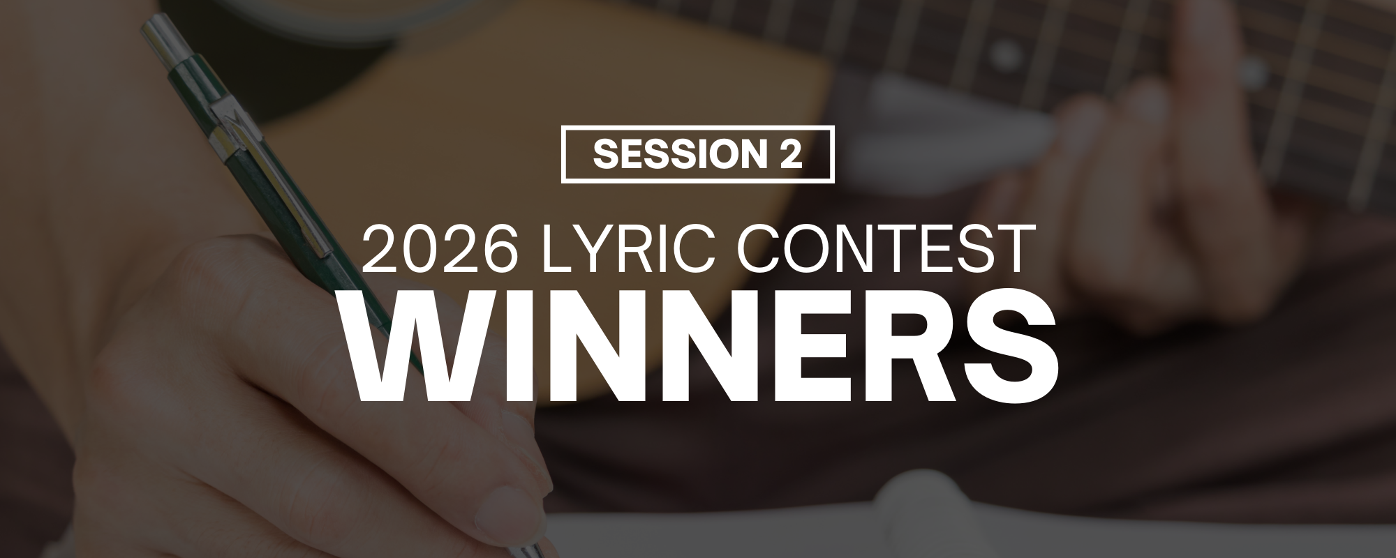 Session Two 2026 Lyric Contest Winners