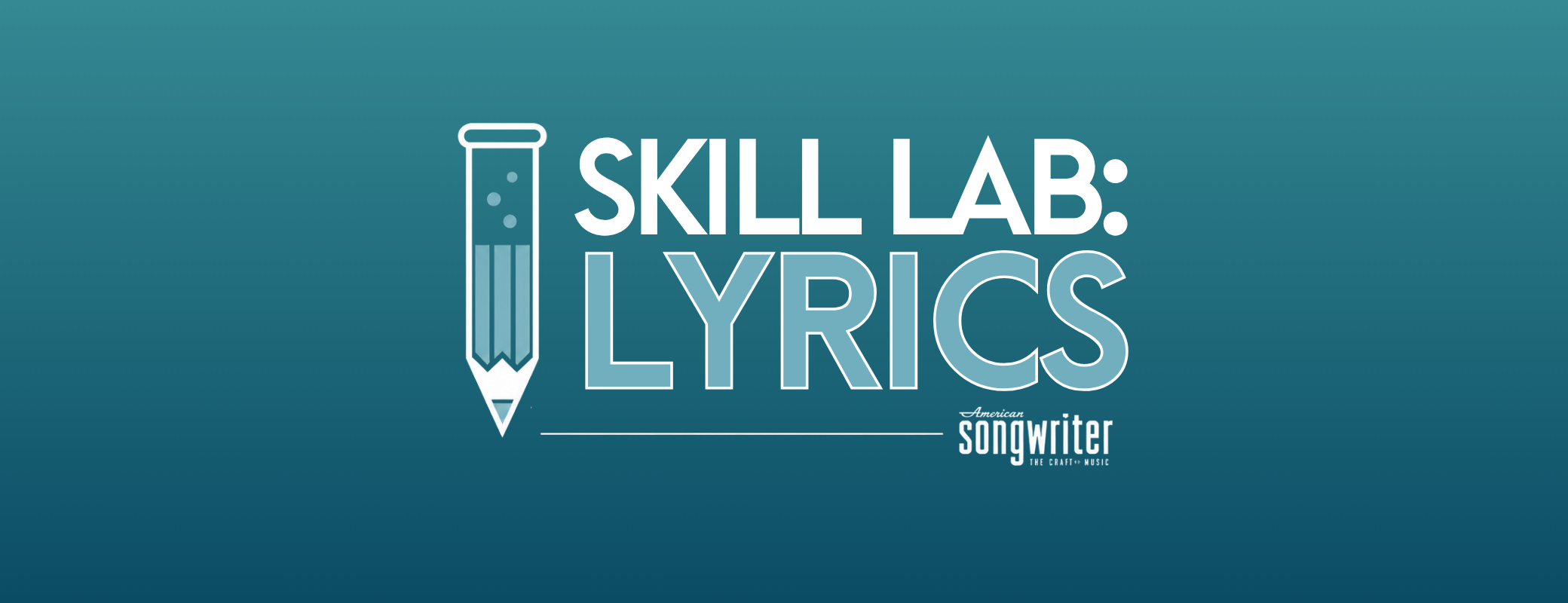 Skill Lab: Lyrics