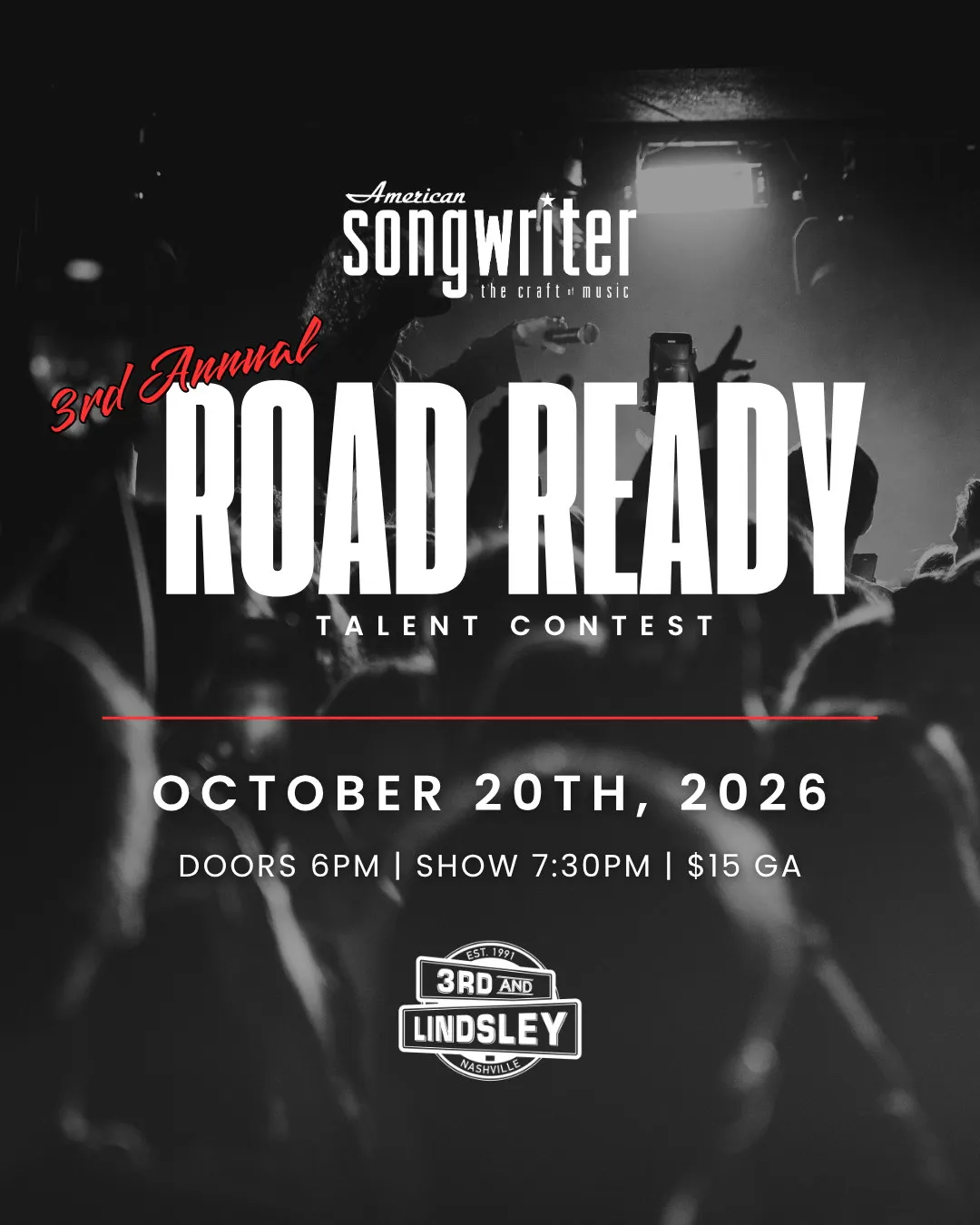 American Songwriter 3rd Annual Road Ready Talent Contest, October 20, 2026 at 3rd and Lindsley in Nashville. Doors 6PM, show 7:30PM, $15 general admission.