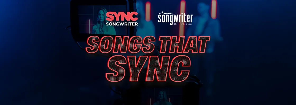 Songs That Sync, presented by Sync Songwriter and American Songwriter