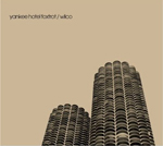 Wilco Yankee Hotel Foxtrot