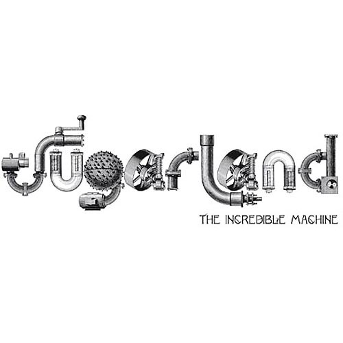 Sugarland_-_The_Incredible_Machine