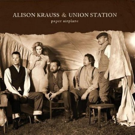 NewClubMusic.org_1300976839_alison_krauss__union_station__paper_airplane_2011