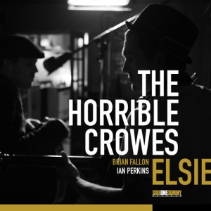 The Horrible Crowes: Elsie