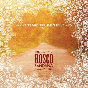 Rosco Bandana: Time to Begin