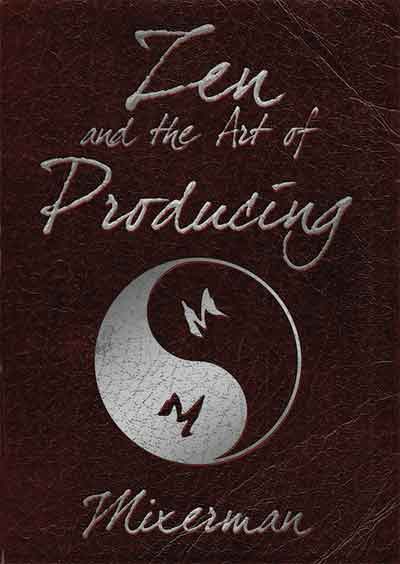 zen and the art of producing