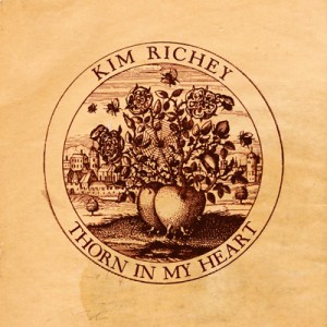 Kim Richey: Thorn in My Heart