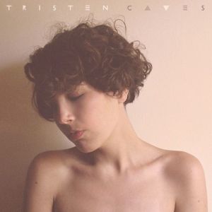 Tristen: C A V E S