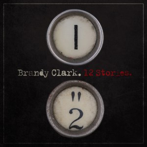 Brandy Clark:  12 Stories