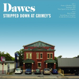 Dawes To Release Dawes: Stripped Down At Grimey’s  On Record Store Day’s Black Friday