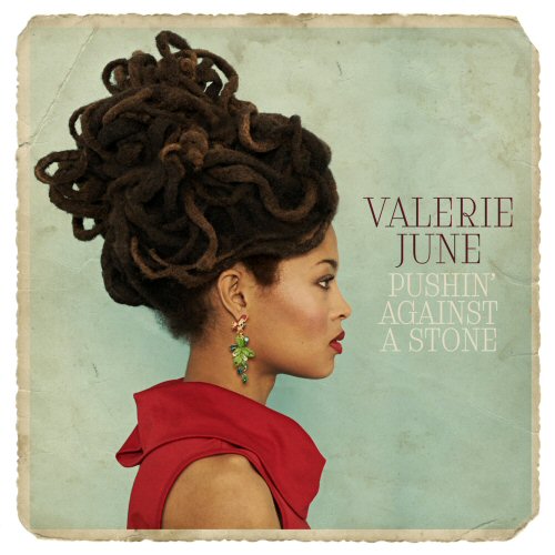 VALERIE_JUNE_Pushin_Against_A_Stone