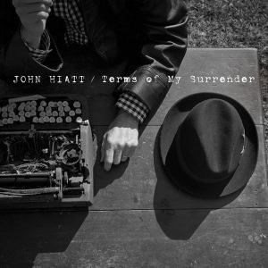 John Hiatt: Terms of My Surrender