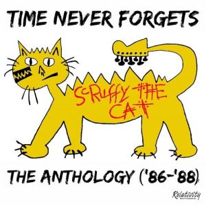 Scruffy The Cat: Time Never Forgets – The Anthology