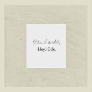 Lloyd Cole: Standards