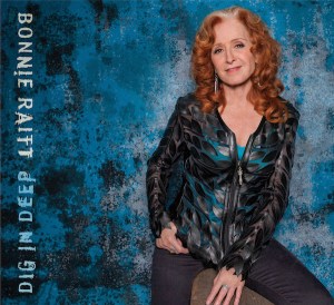 Bonnie Raitt Announces New Album Dig In Deep