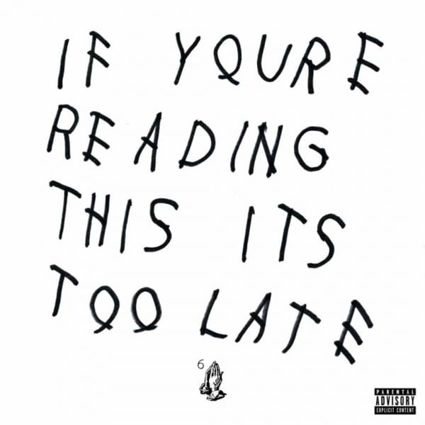 Drake - Of You're Reading This
