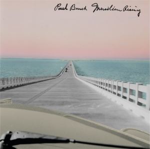 Paul Burch: Meridian Rising