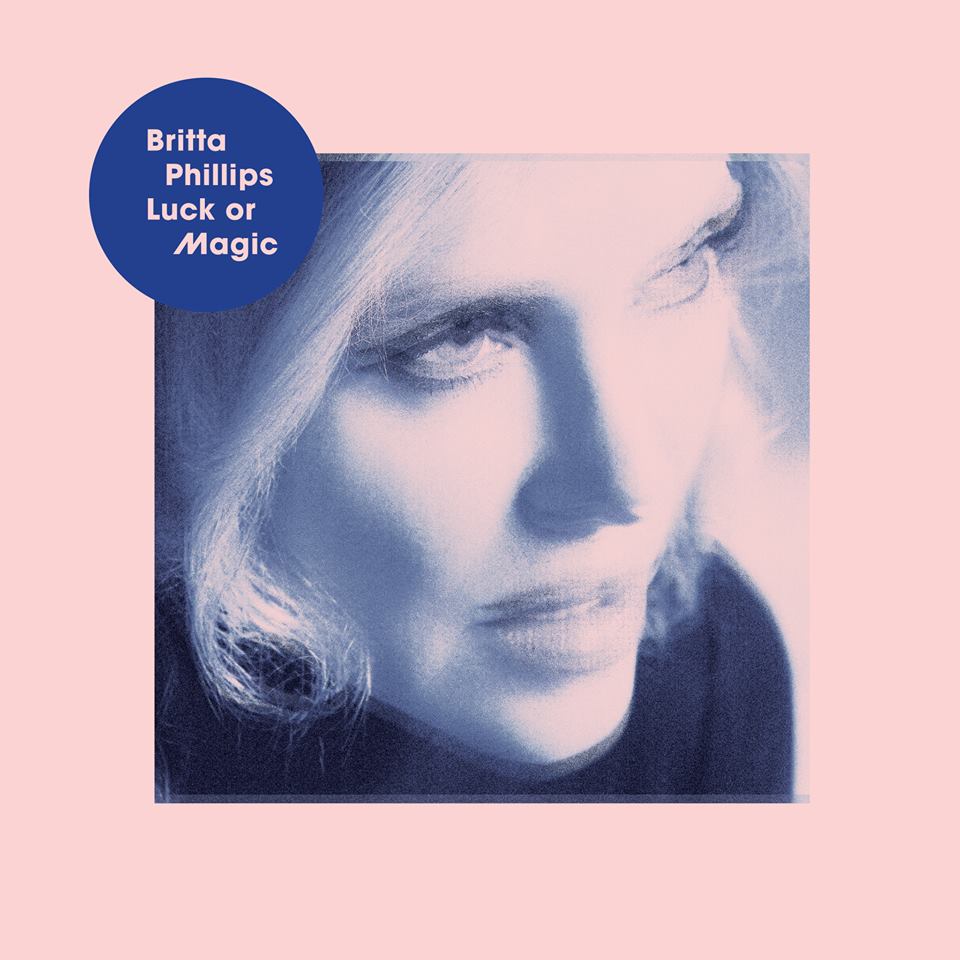 britta-phillips-luck-or-magic