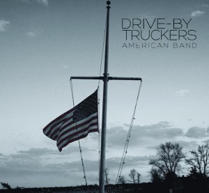 Drive-By Truckers: American Band