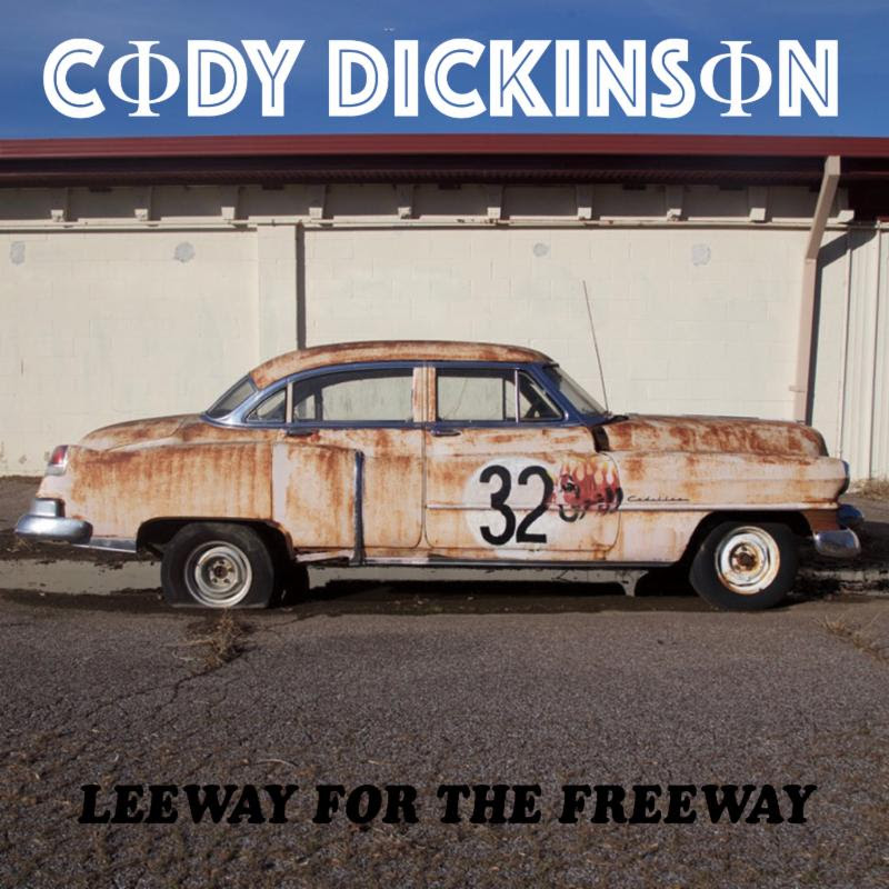 cody dickinson leeway for the freeway