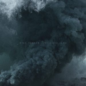 Ryan Tanner Drops Surprise Album, Promised Land