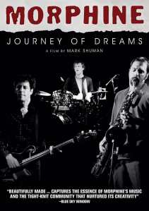 Morphine: Journey Of Dreams (DVD)
