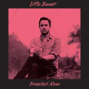 Little Bandit: Breakfast Alone