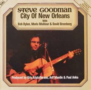 Steve Goodman, “City Of New Orleans”