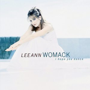 Behind the Song: Lee Ann Womack, “I Hope You Dance”