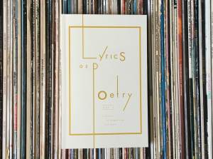 New Print Journal Lyrics As Poetry Spotlights Songwriters