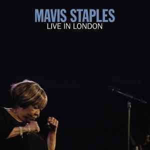 Mavis Staples: Live In London