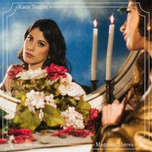 Katie Toupin: Magnetic Moves