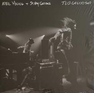 Neil Young + Stray Gators: Tuscaloosa