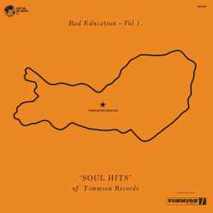 Various Artists: Bad Education, Vol. 1: Soul Hits of Timmion Records