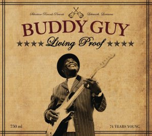 Buddy Guy, “Living Proof”