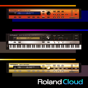 SRX Electric Piano, SRX Strings, and SRX Brass Virtual Instruments Now Available in Roland Cloud
