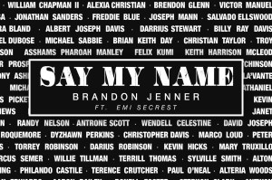 Brandon Jenner Explains What Compelled Him to Write “Say My Name”