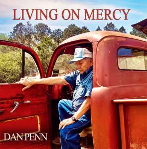 Legendary Southern Soul Songwriter Dan Penn Returns With ‘Living On Mercy’